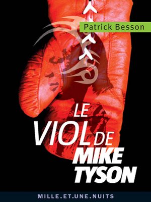cover image of Le viol de Mike Tyson